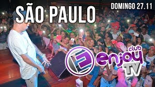 Enjoy Tv São Paulo | Domingo 27.11 | Blackout | Mc's Kevinho, Dede e Nego Blue