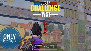 TDM Challenge 1vs1|| only Kar98 || MRX Full Gameplay