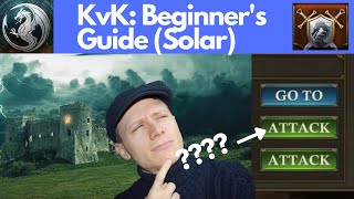 Excalibur Invasion (KvK) Beginner's Guide Solar 🤔King of Avalon