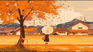 My Beloved Autumn - Chill Fall Lofi Mix for a Rainy Autumn Day 🍂