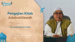 #3 PENGAJIAN KITAB ADABUTTILAWAH | Pondok Pesantren Al-Qur'an Al-Falah Nagreg