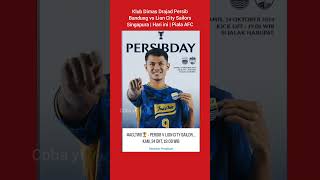 Klub Dimas Drajad Persib vs Lion City Sailors | Hari ini  | Piala AFC #timnasindonesia #bola #shorts