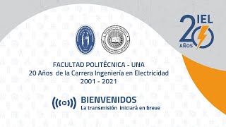 20 Años de la carrera Ingeniería en Electricidad FP-UNA