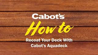 Cabot's How to Recoat your Deck With Cabot's Aquadeck