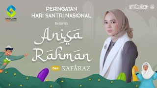 MALAM PUNCAK PERINGATAN HARI SANTRI 2022 BERSAMA ANISA RAHMAN DAN GAMBUS SAFARAZZ