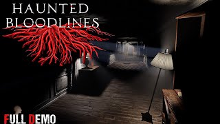 Haunted Bloodline _New Amazing Psychology Horror Demo Game || 4K || #nocommentary