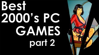 Best old PC games of 2000's, part 2