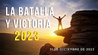 2023 entre la batalla y la victoria | Servicio Dominical | 31/12/23