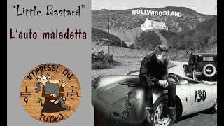 L'ittle Bastard... L' Auto Maledetta