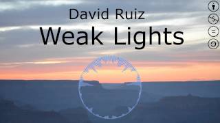 David Ruiz - Weak Lights (Original Instrumental Song)