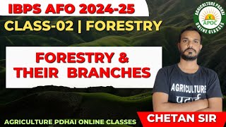 Class-2 | Forestry and Thier Branches | IBPS AFO | NABARD | RAEO | SADO | By Chetan Sir