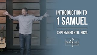 Creekside Church - 1 Samuel Introduction