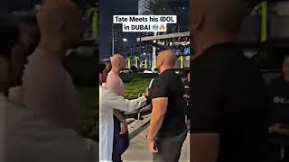 Tate meets his idol in dubai #andrewtate #youtubeshorts #dubai