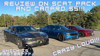 REVIEW ON SCATPACK AND CAMARO SS!!! - WHICH IS FASTER?!?!