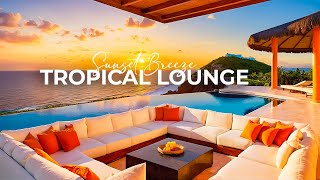 🌇 Sunset Breeze in the City | Tropical Deep Lounge Vibes for Relaxation 🎶