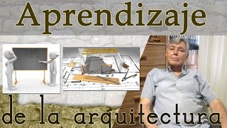 Aprender a ser Arquitecto