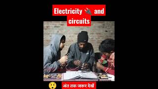 Electricity and Circuit #shorts