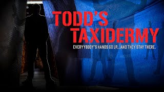 Todd's Taxidermy | An Original Short Film