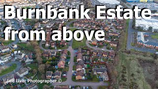 [35] Aerial Drone: Burnbank Estate - from above