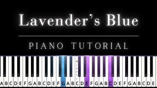 Lavender's Blue- Easy Piano Tutorial