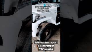 saikrupadentingworks  Maharashtra      contact:9271606255 Bolero#carmodification #mahindrabolero#car