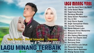 Lagu POP Minang Paling HITS Saat Ini ~ Kumpulan Lagu Minang Terbaru & Terbaik 2023 ~ Viral Saat Ini