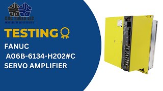 Testing a Fanuc A06B-6134-H202#C Servo Amplifier #cnc #fanuc