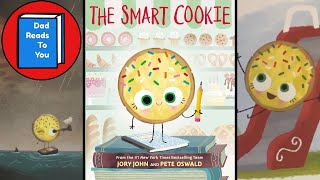 The Smart Cookie [Read Aloud for Kids]