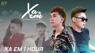 XA EM 1 HOUR | DU THIÊN ft. MINH VƯƠNG M4U, THANH HƯNG | LYRIC