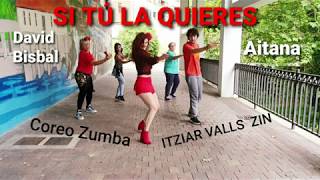 SI TÚ LA QUIERES/David Bisbal, Aitana - ZUMBA con ITZIAR VALLS