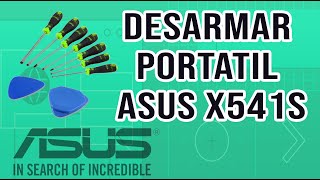 Desarmar Asus X541S | Destapar portátil Asus X541S cambio de disco