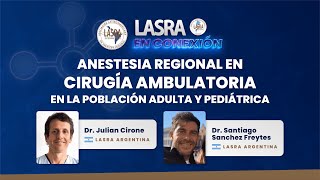 Anestesia Regional en cirugía ambulatoria en la población adulta y pediátrica