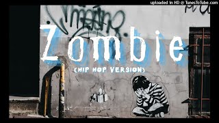 【Zombie】 The Cranberries 【Hip Hop Remake】Dolores O'Riordan