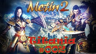 Erwachen der Ninja  |  Metin2 Titania #002  |  Deutsch / Let´s play