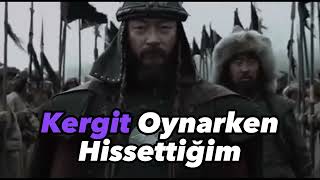 Kergit Oynarken Hissettiğim🐺