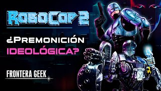 ROBOCOP 2 (1990) | Visión de un Futuro Inesperado - Reseña, Resumen y Curiosidades de Robocop 2