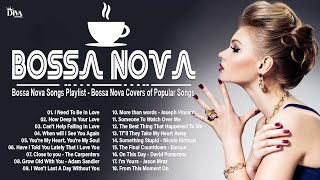 Best Bossa Nova Full Album 📀 Covers 2025 🎶 Now Please Enjoy Great Music