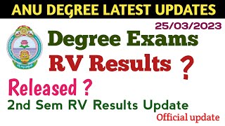 Degree Results 2nd Sem RV Results Official Update 2023 || ANU degree 2nd sem RV Results Latest news