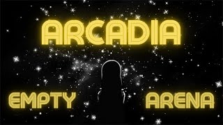 Lana Del Rey - Arcadia (Empty Arena Version)