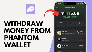 How to Withdraw Money from Phantom Wallet