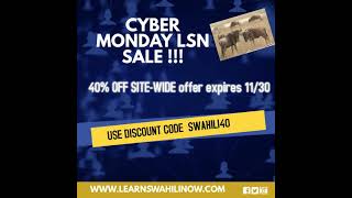 CYBER MONDAY SALE 40% OFF SWAHILI COURSES!