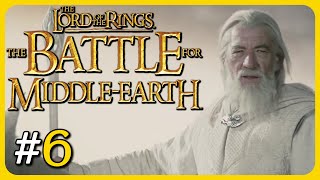 The Battle for Middle-Earth | Part - 6 "Gandalf found Us!" (Eastfold & Fangorn)