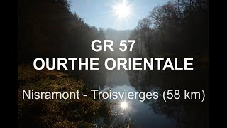 GR 57 OURTHE ORIENTALE (B) Nisramont-Troisvierges (58 km)