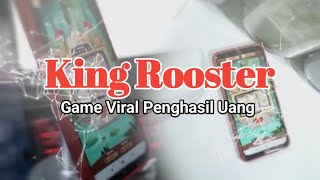 Game Viral Penghasil Uang - King Rooster