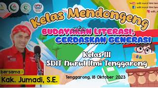 Kelas Mendongeng #buadayakanliterasi #cerdaskangenerasi