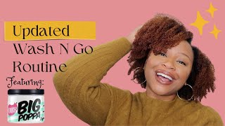 Updated Wash n Go Routine Featuring The Doux Big Poppa Gel