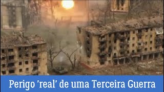 Rússia adverte para perigo 'real' de uma "Terceira Guerra Mundial"