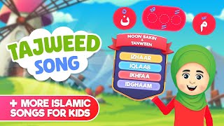 Tajweed Song (Tajweed rules with noon saakin and tanween) + More Islamic Songs For Kids Compilation