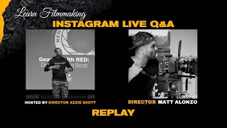 LEARN FILMMAKING Q&A - Director @Matt Alonzo