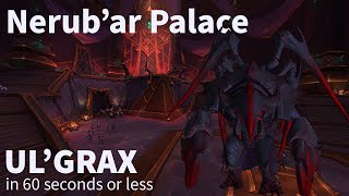 Heroic Ul'grax Mechanics for DPS in 60 Seconds or Less | Nerub'ar Palace Quick Guide